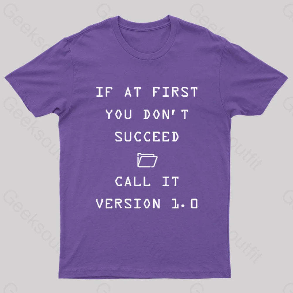 If At First You Do Not Succeed Geek T-Shirt Purple / S