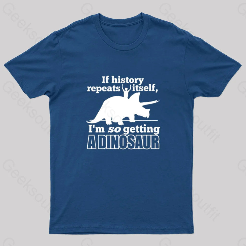 If History Repeats Itself Nerd T-Shirt Navy / S