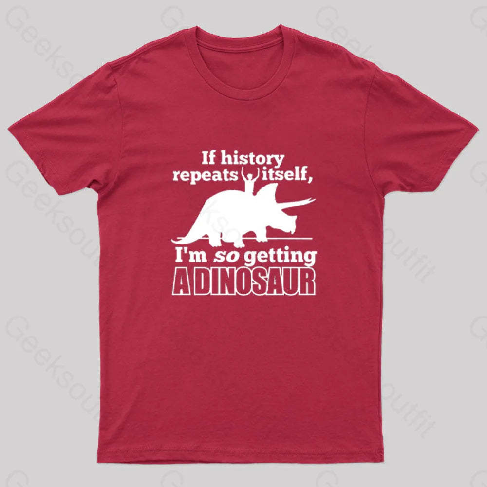 If History Repeats Itself Nerd T-Shirt Red / S