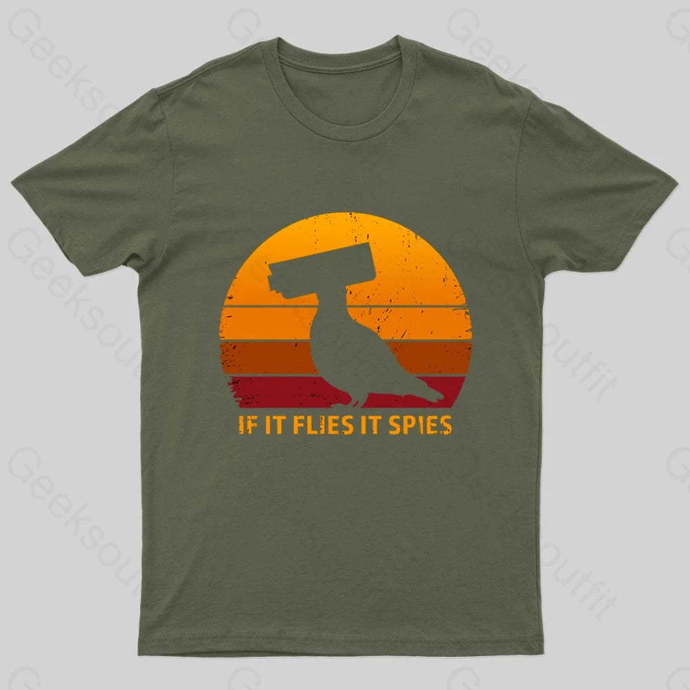 If It Flies Spies Geek T-Shirt Army Green / S