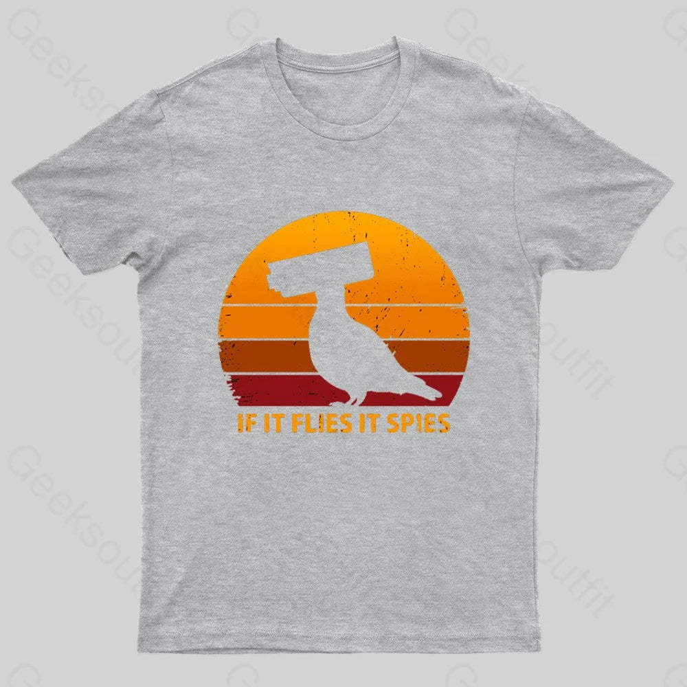 If It Flies Spies Geek T-Shirt Grey / S