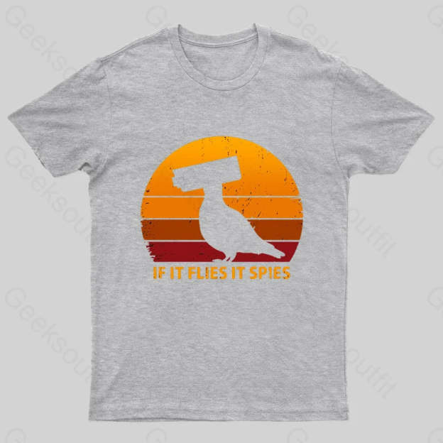 If It Flies Spies Geek T-Shirt Grey / S