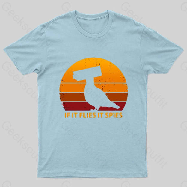 If It Flies Spies Geek T-Shirt Light Blue / S