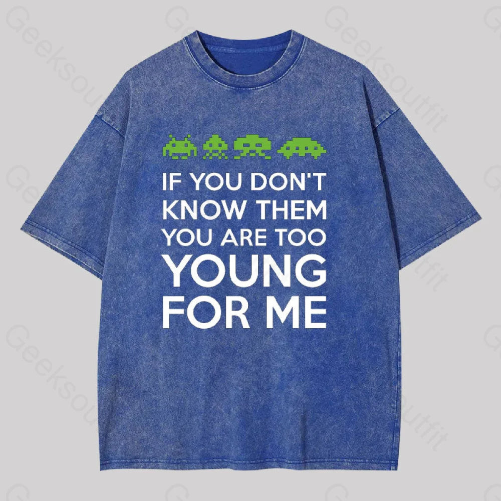 If You Don?��t Know Them Washed T-Shirt Blue / S