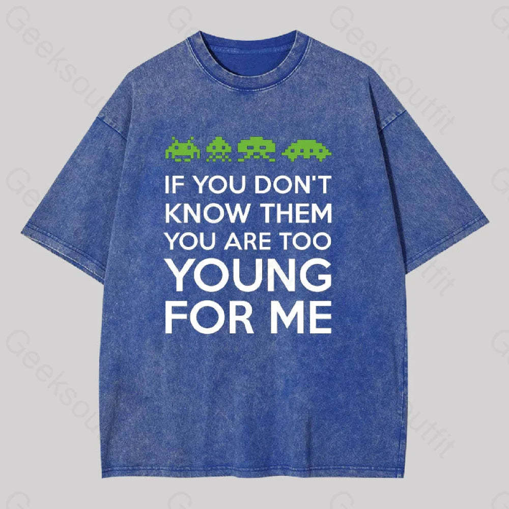 If You Don?��t Know Them Washed T-Shirt Blue / S