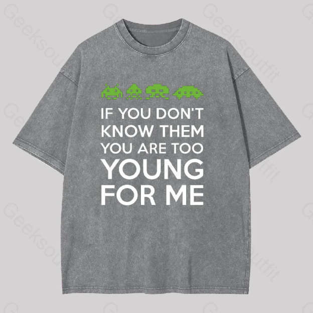 If You Don?��t Know Them Washed T-Shirt Grey / S
