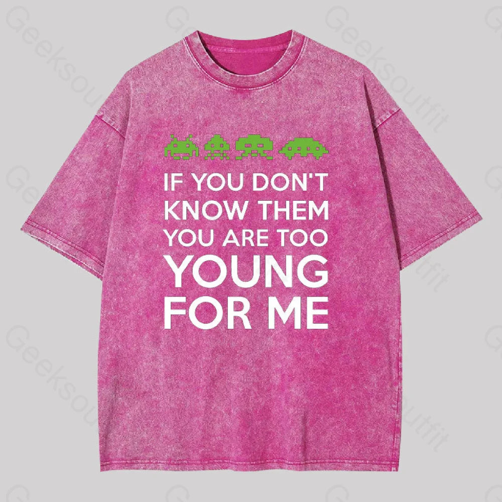 If You Don?��t Know Them Washed T-Shirt Rose Red / S