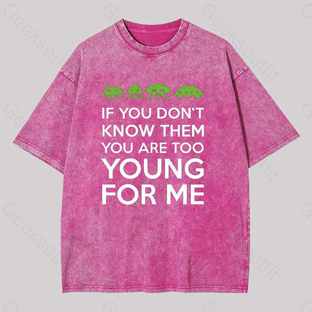 If You Don?��t Know Them Washed T-Shirt Rose Red / S