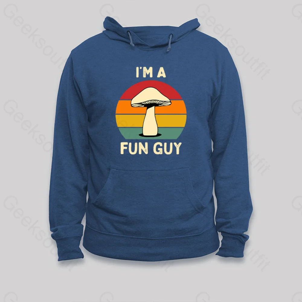 I¡¯m A Fun Guy Funny Fungi Mushroom Hoodie Dark Blue / S
