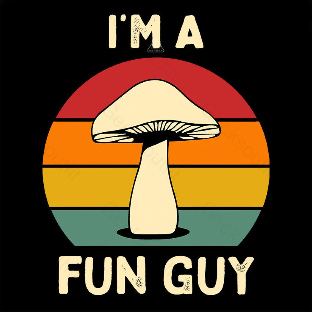I¡¯m A Fun Guy Funny Fungi Mushroom T-Shirt