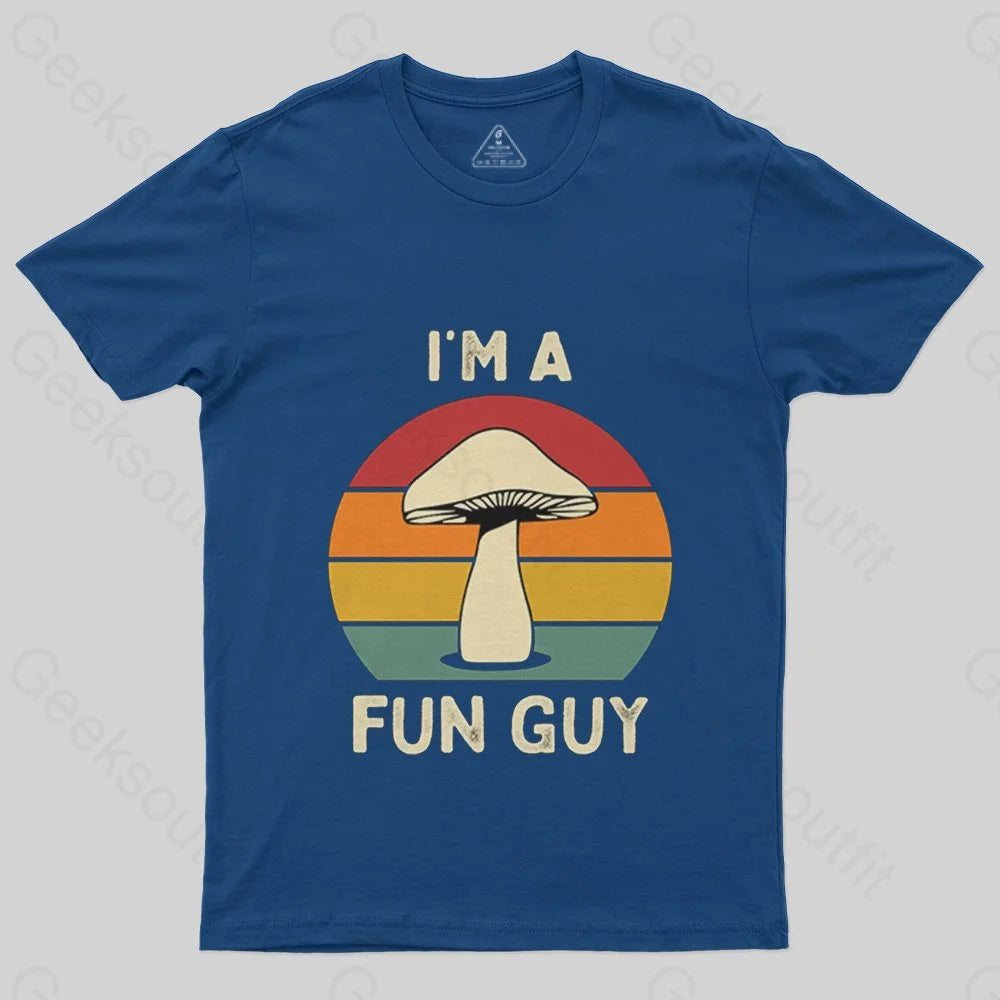 Geeksoutfit I'm a Fun Guy Funny Fungi Mushroom T-Shirt for Sale