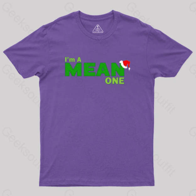 I’m A Mean One Geek T-Shirt Purple / S