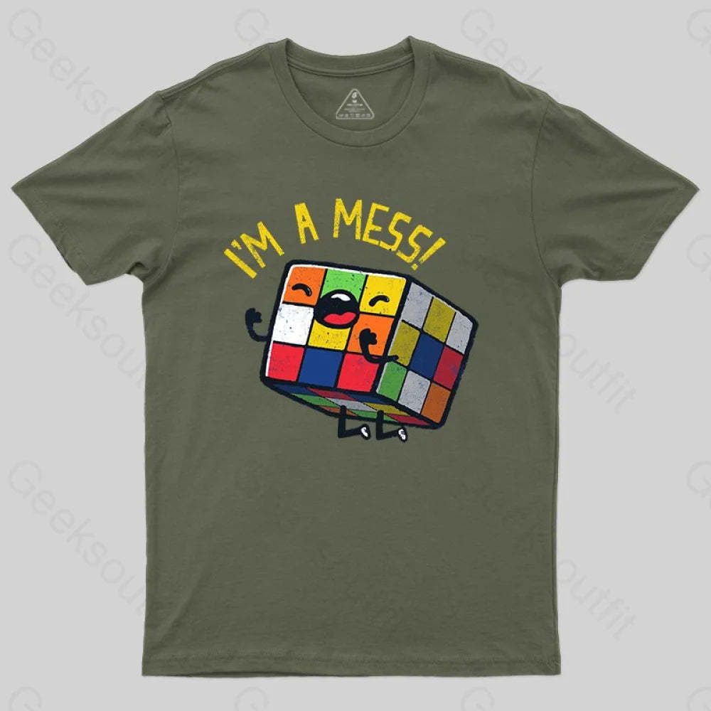 I'm a Mess! T-shirt - Geeksoutfit