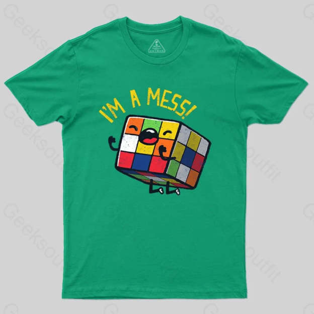 I'm a Mess! T-shirt - Geeksoutfit