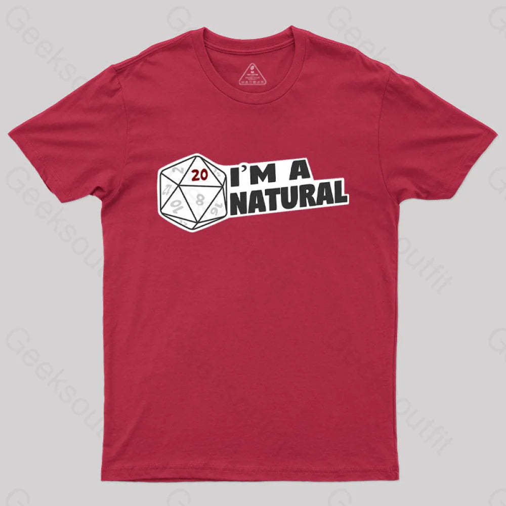 I’m A Natural 20 T-Shirt Red / S