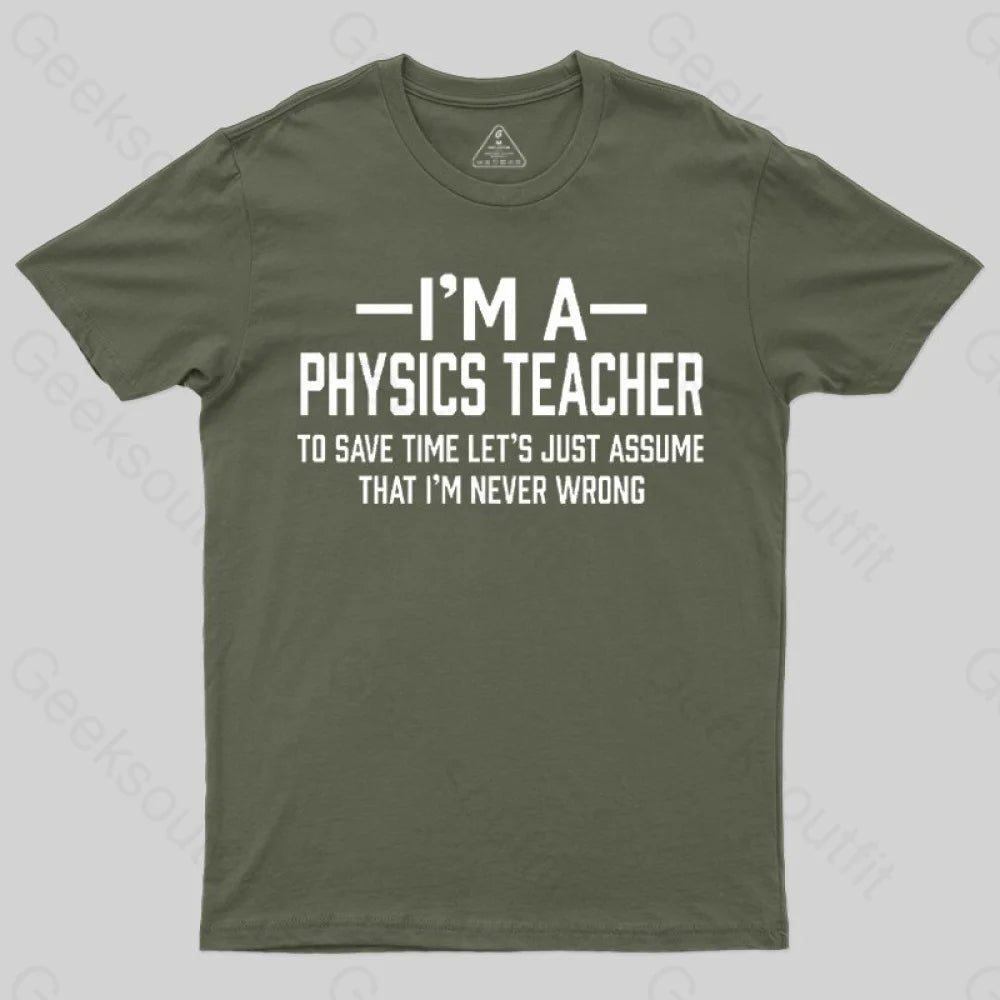 I'm a Physics Teacher Classic T-Shirt - Geeksoutfit