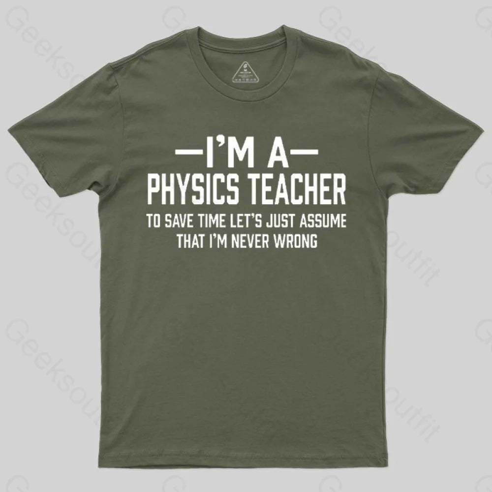 I'm a Physics Teacher Classic T-Shirt - Geeksoutfit