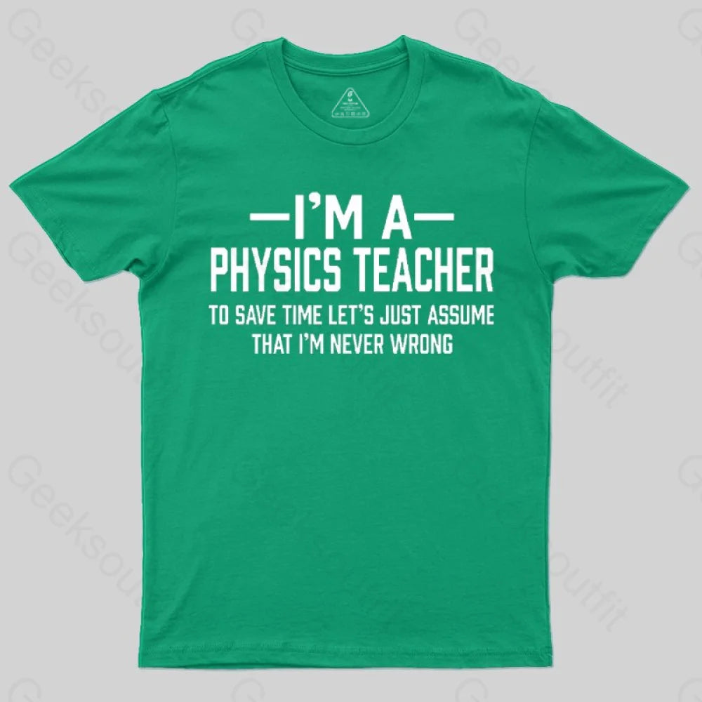 I'm a Physics Teacher Classic T-Shirt - Geeksoutfit
