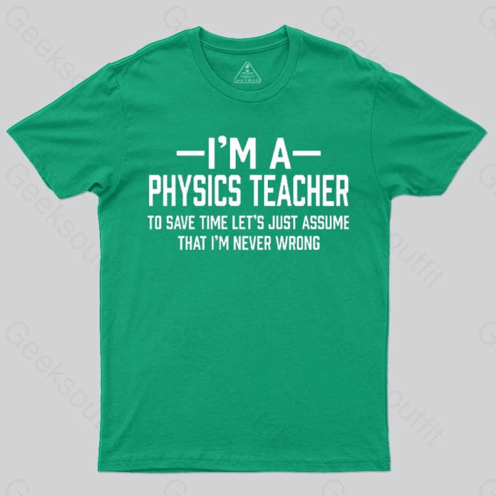 I'm a Physics Teacher Classic T-Shirt - Geeksoutfit