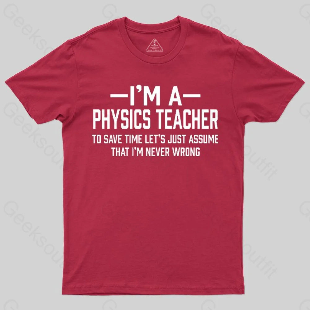 I'm a Physics Teacher Classic T-Shirt - Geeksoutfit