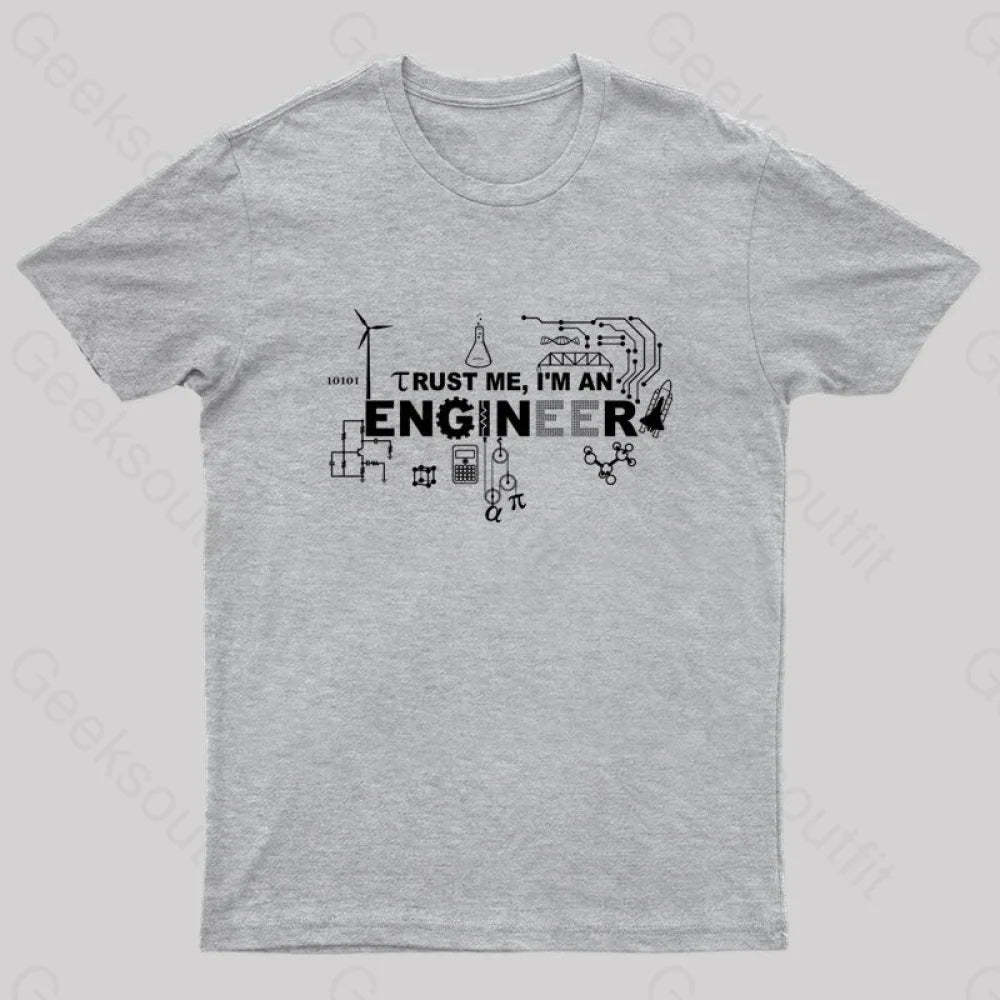 Im An Engineer T-Shirt Grey / S
