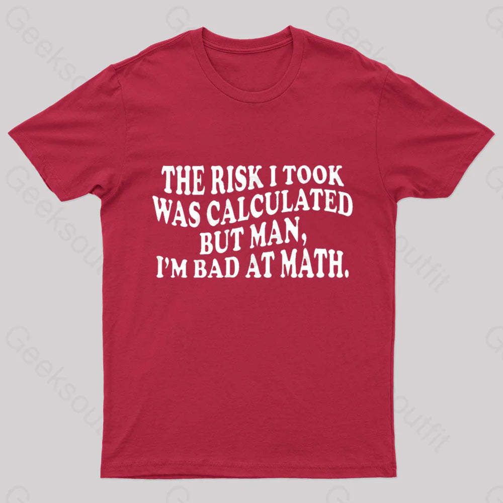 I’m Bad At Math Nerd T-Shirt Red / S