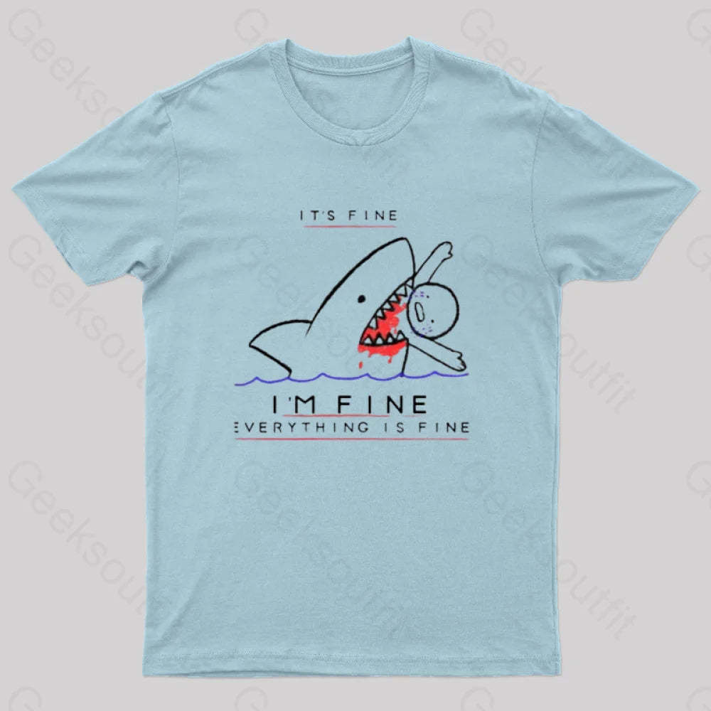 I’m Fine Geek T-Shirt Light Blue / S
