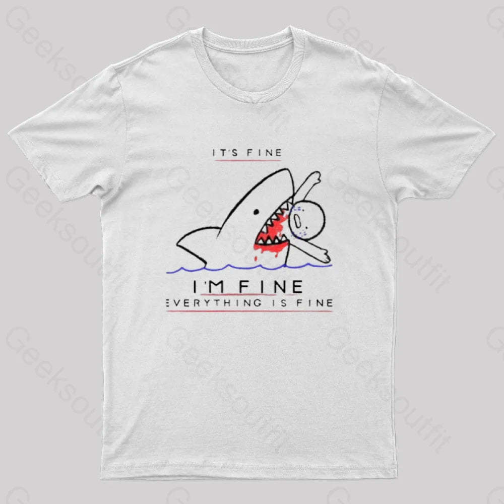 I’m Fine Geek T-Shirt White / S