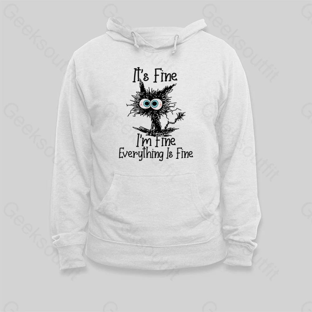 I'm Fine Hoodie - Geeksoutfit
