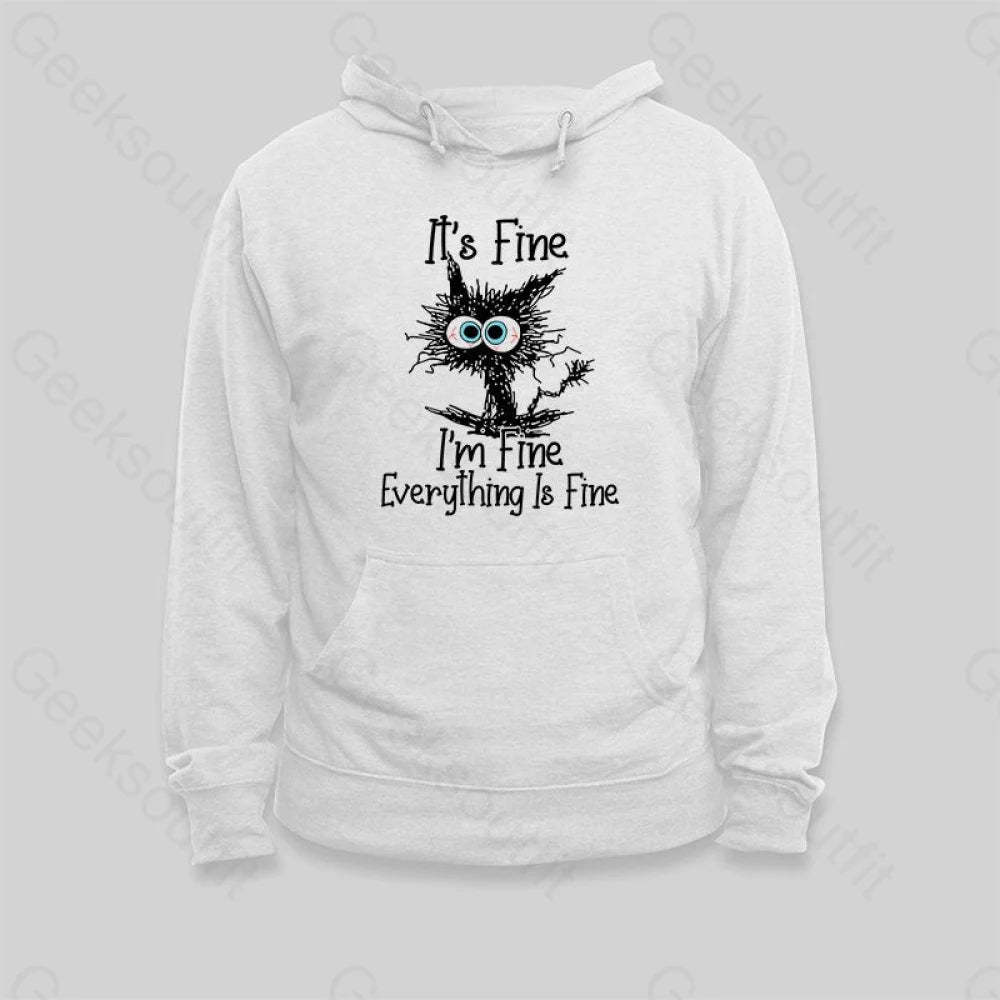 I'm Fine Hoodie - Geeksoutfit