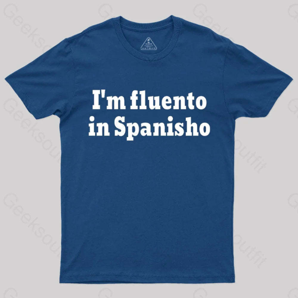 I¡¯m Fluento In Spanisho Nerd T-Shirt Navy / S