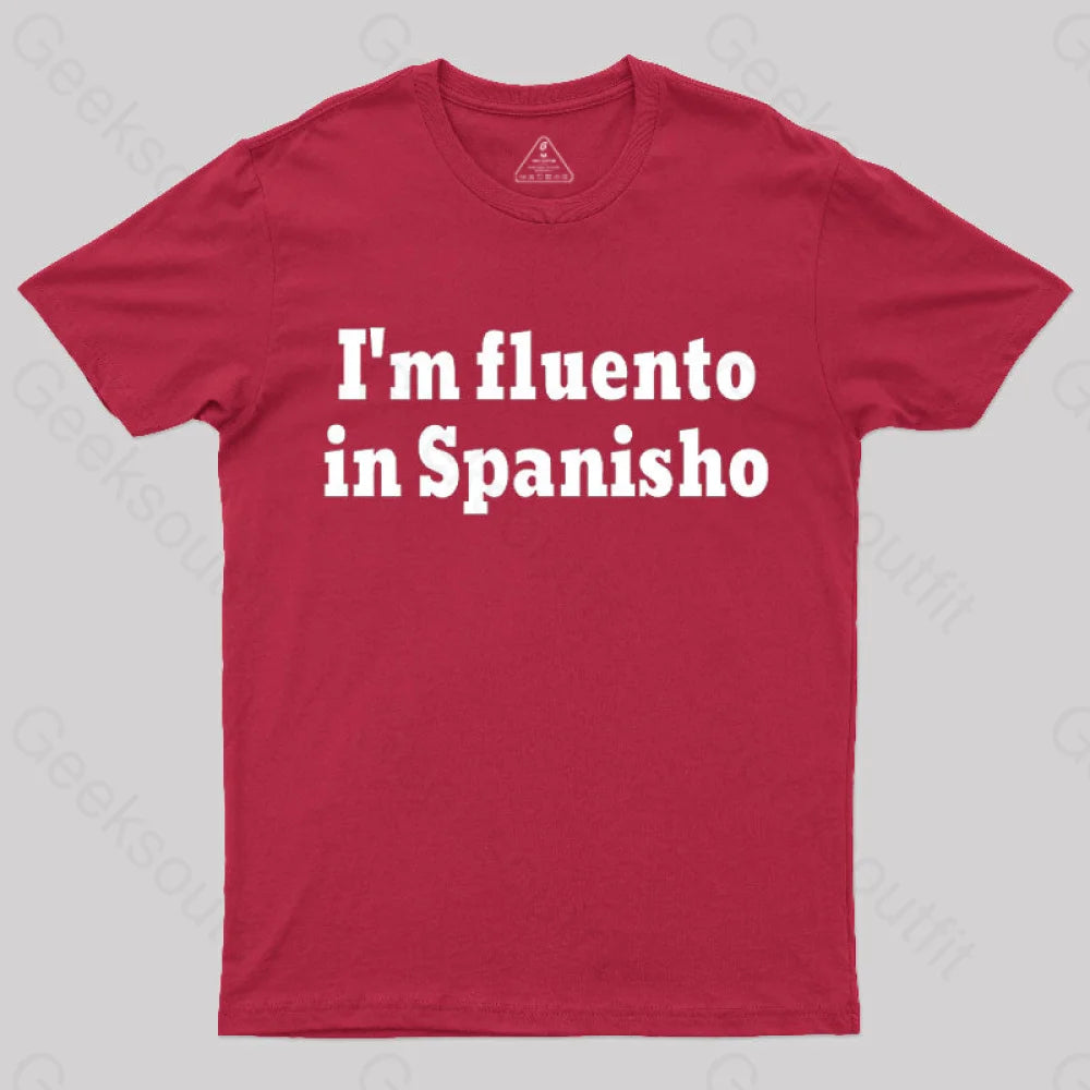 I¡¯m Fluento In Spanisho Nerd T-Shirt Red / S
