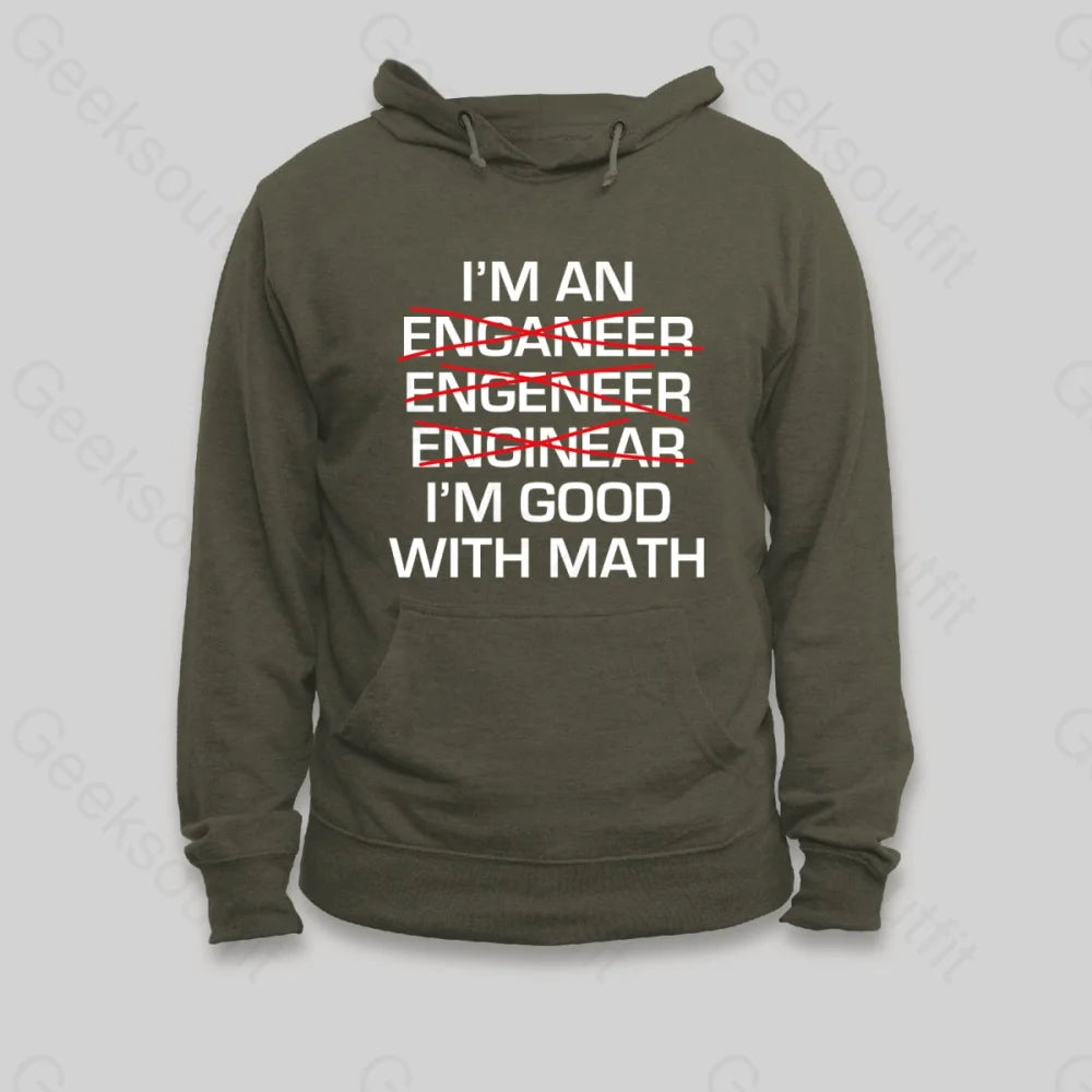 I'm Good With Math Hoodie - Geeksoutfit