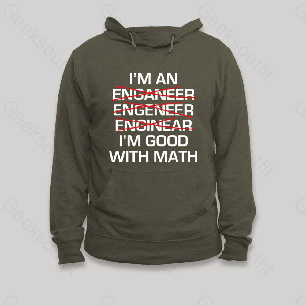 I'm Good With Math Hoodie - Geeksoutfit