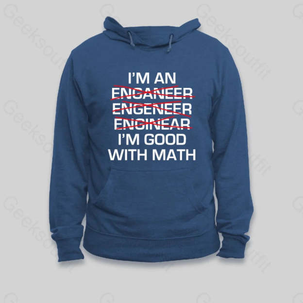 I'm Good With Math Hoodie - Geeksoutfit