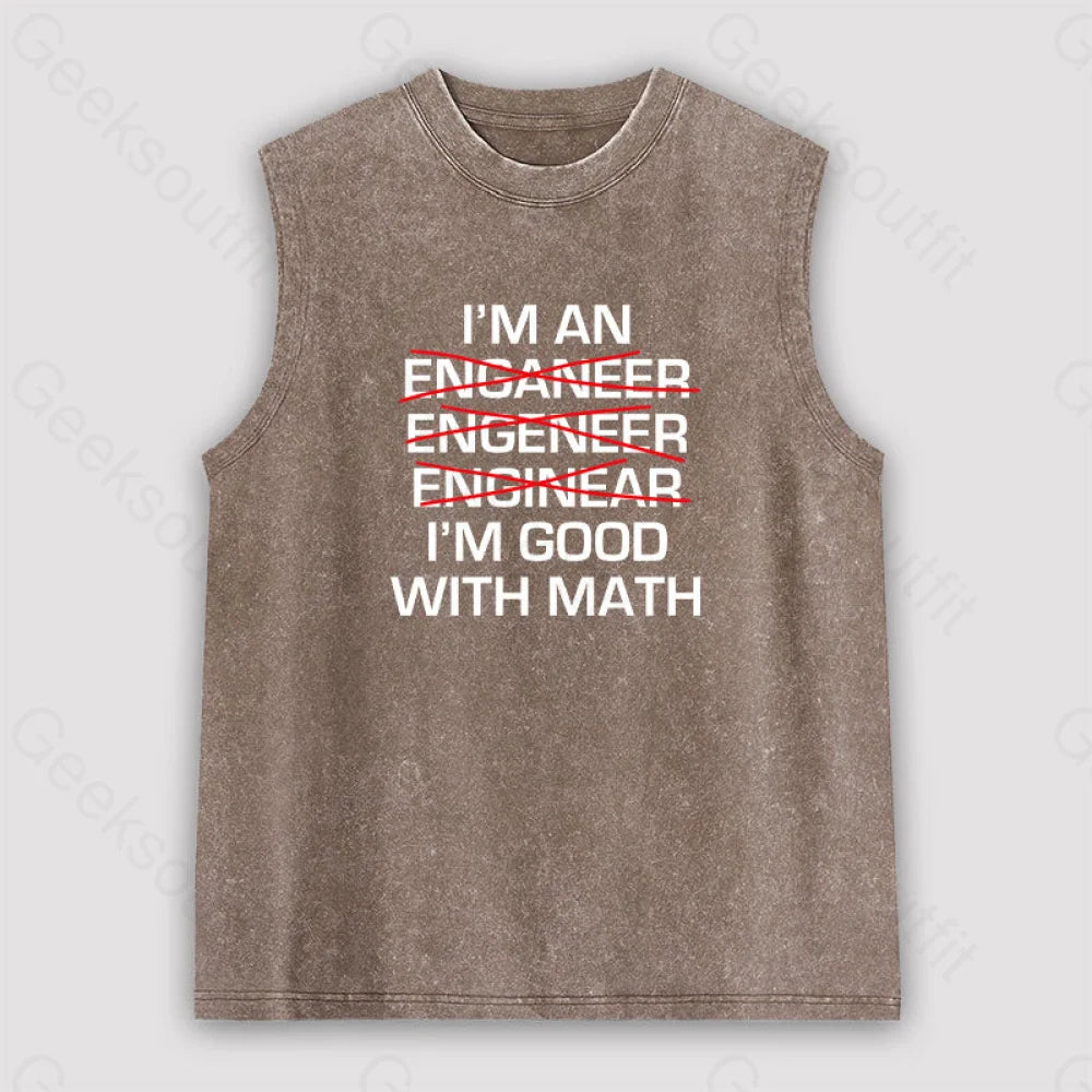 I’m Good With Math Unisex Washed Tank Brown / S