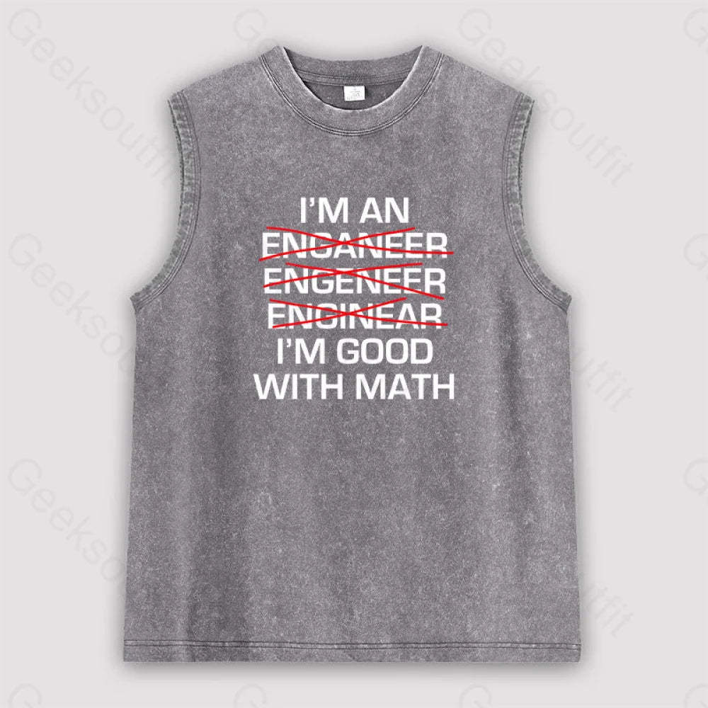 I’m Good With Math Unisex Washed Tank Grey / S