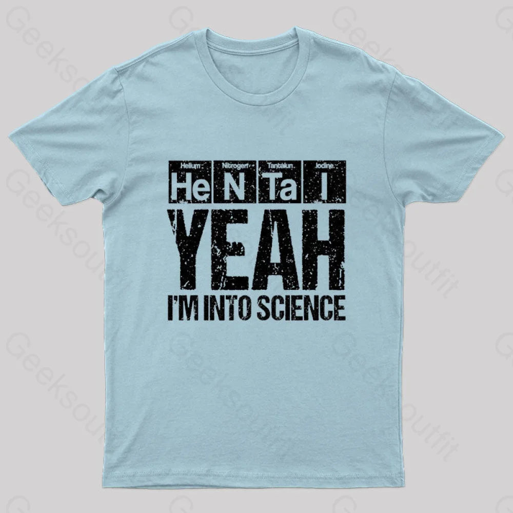 I’m Into Science Geek T-Shirt Light Blue / S