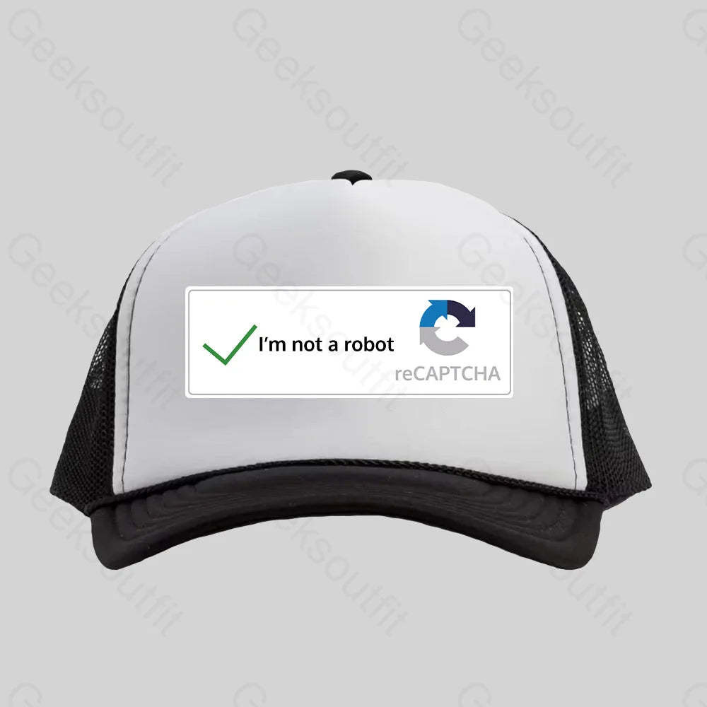 I'm Not A Robot Trucker Hat - Geeksoutfit