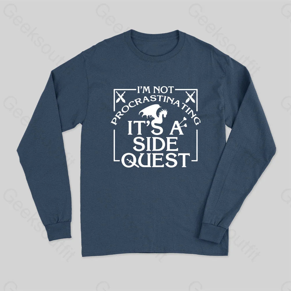 I?��m Not Procrastinating It?��s A Side Quest Long Sleeve T-Shirt Navy / S