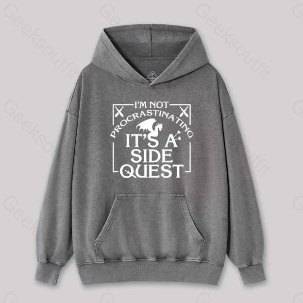 I¡¯m Not Procrastinating It¡¯s A Side Quest Washed Hoodie Gray / S