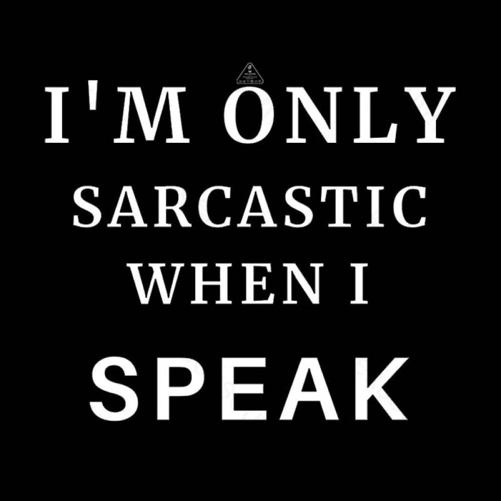 I¡¯m Only Sarcastic When I Speak Geek T-Shirt