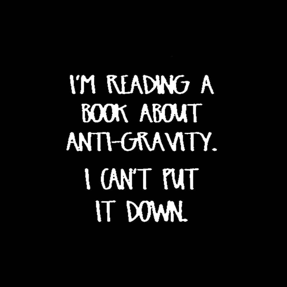 I’m Reading A Book About Anti-Gravity Nerd T-Shirt