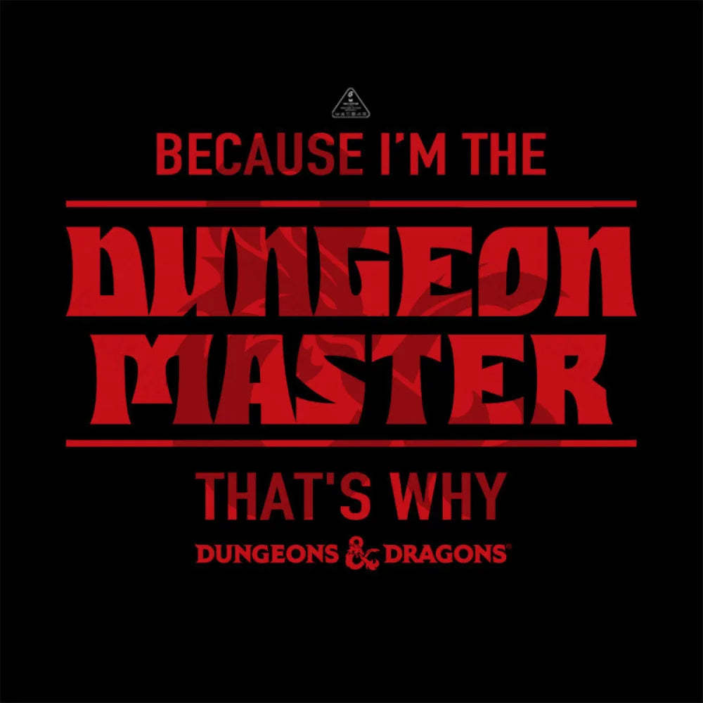 I’m The Dungeon Master T-Shirt