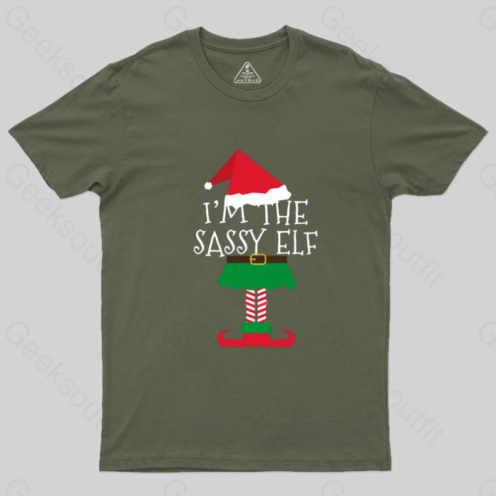 I’m The Sassy Elf T-Shirt Army Green / S
