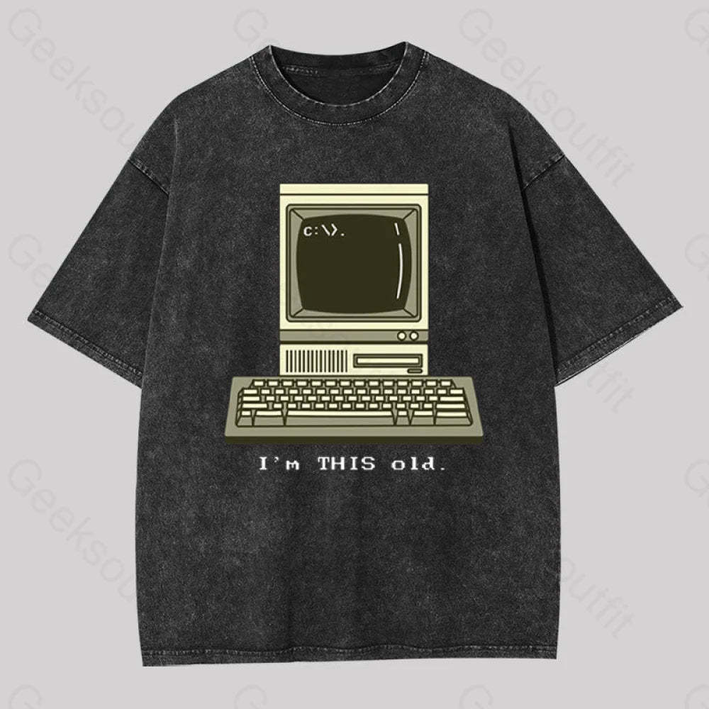 I?��m This Old Geek Washed T-Shirt Black / S