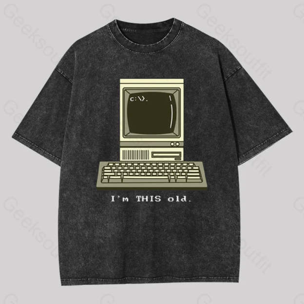 I?��m This Old Geek Washed T-Shirt Black / S