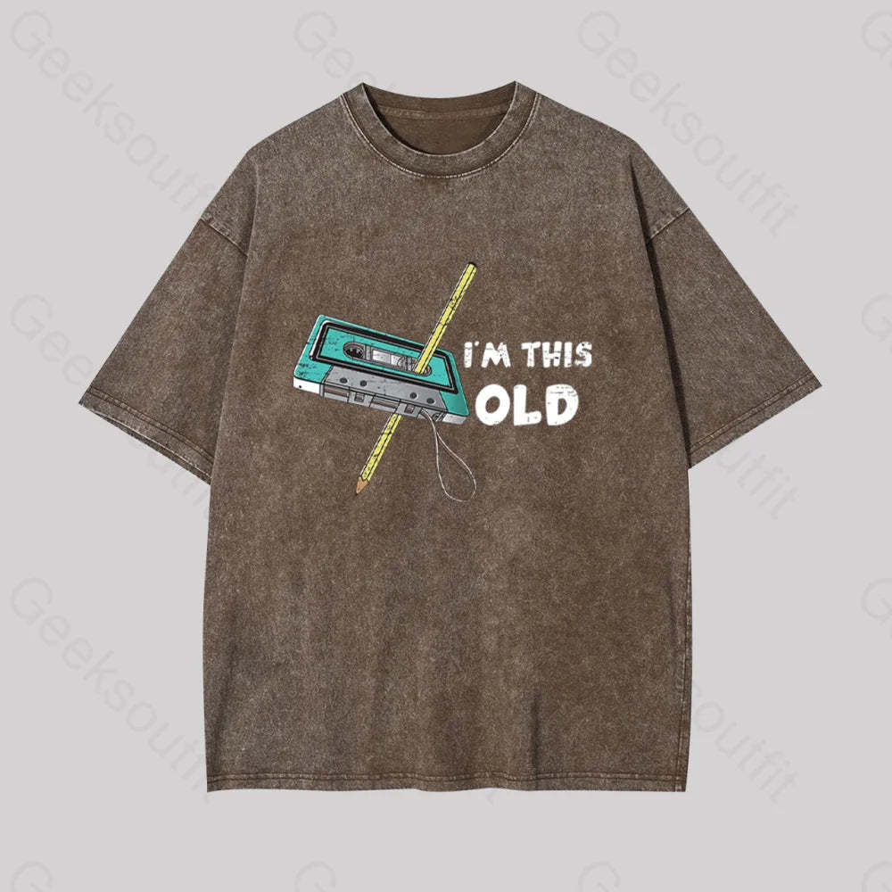 I??m This Old Geek Washed T-Shirt Coffee / S