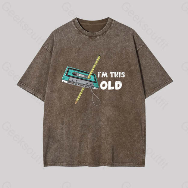 I??m This Old Geek Washed T-Shirt Coffee / S