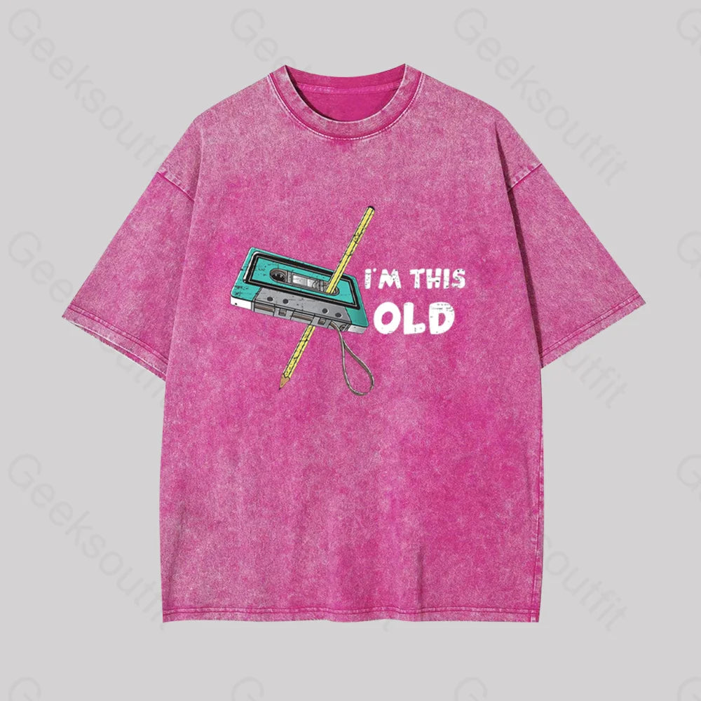 I??m This Old Geek Washed T-Shirt Rose Red / S